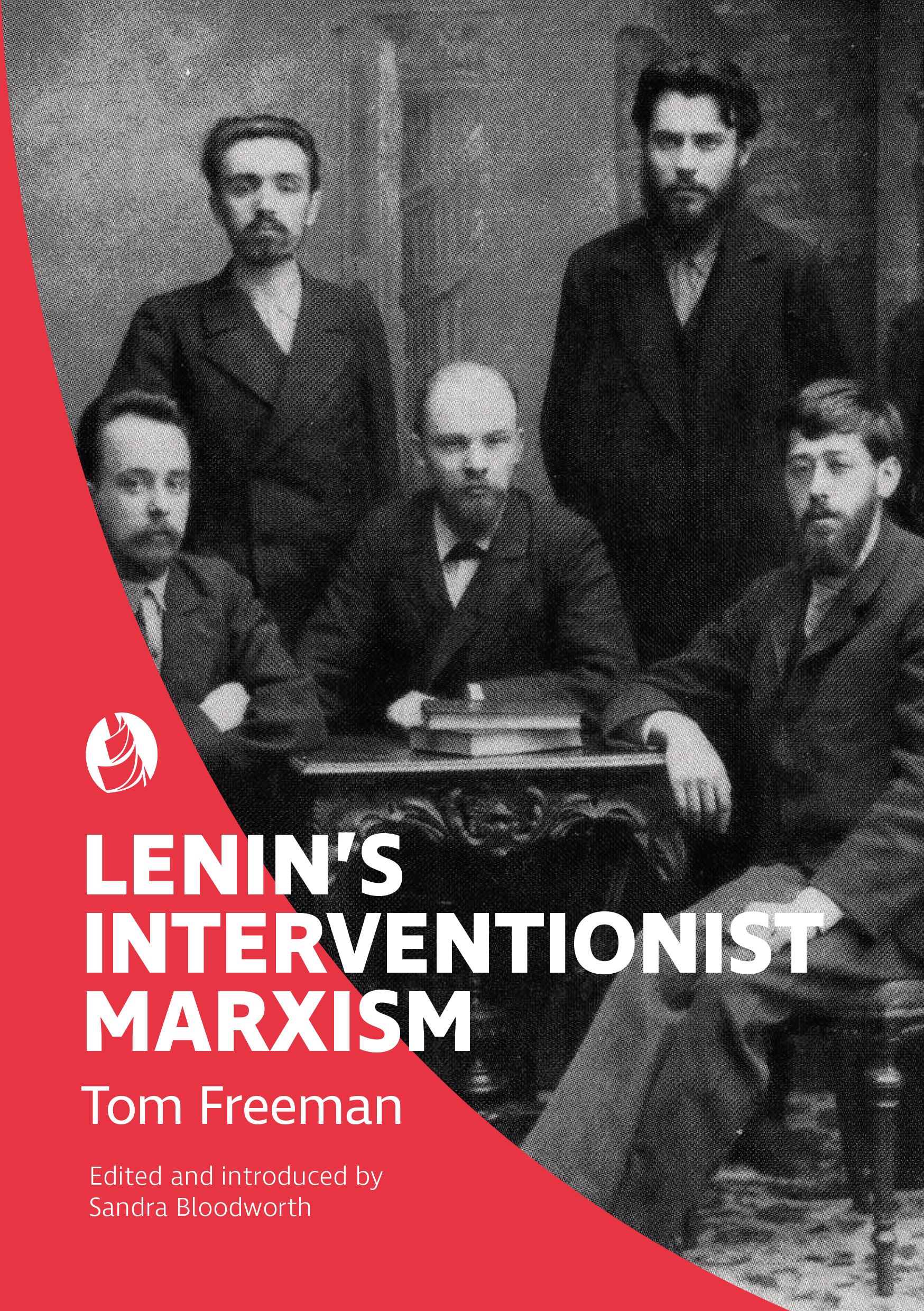 Lenin's Interventionist Marxism