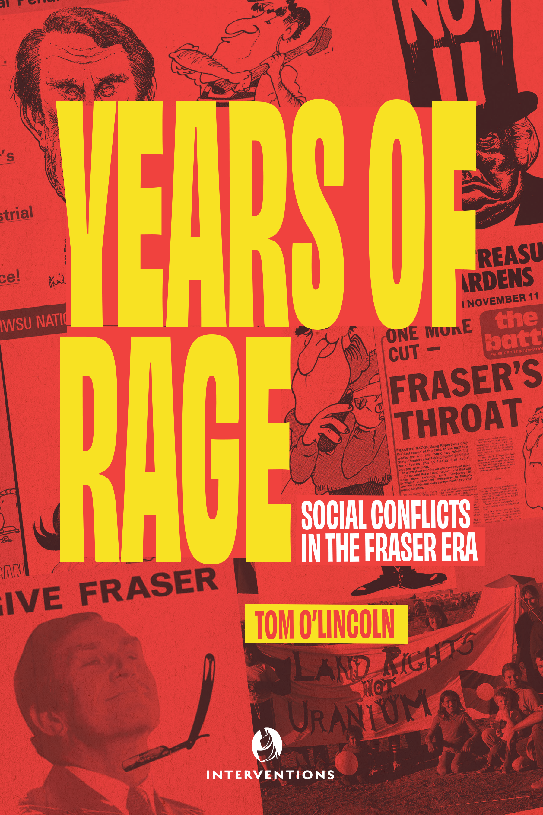 Years of Rage: Social Conflicts in the Fraser Era